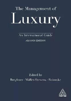 [DOWNLOAD] -  The Management of Luxury: An International Guide