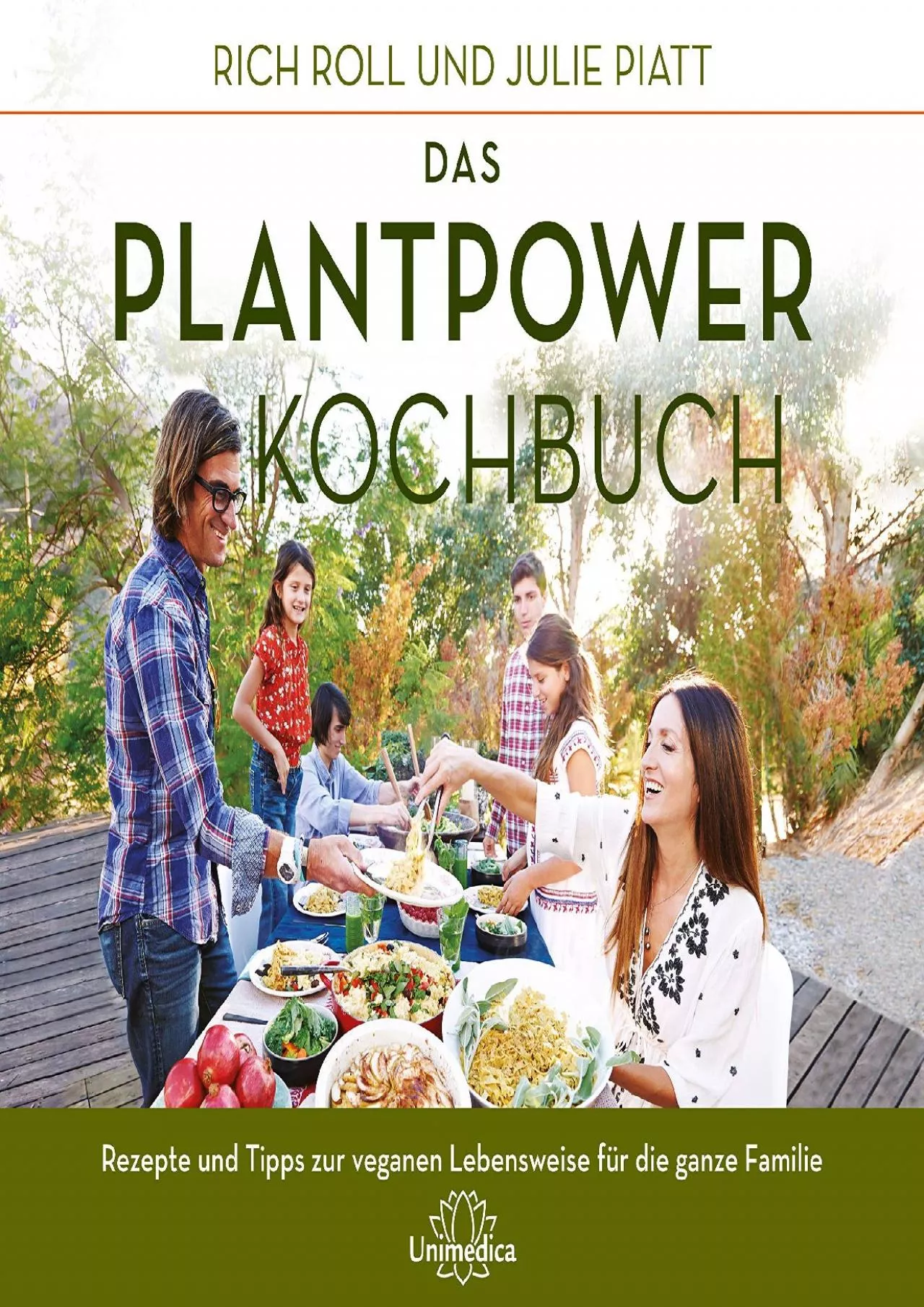 PDF-[DOWNLOAD] Das Plantpower Kochbuch: 120 Rezepte und Tipps zur veganen Lebensweise für