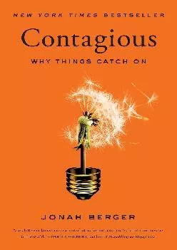 [EBOOK] -  Contagious: Why Things Catch On