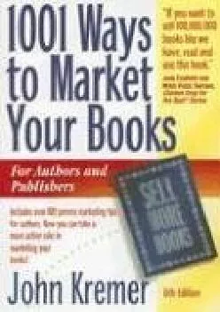 [EPUB] -  1001 Ways to Market Your Books: For Authors and Publishers, 6th Edition