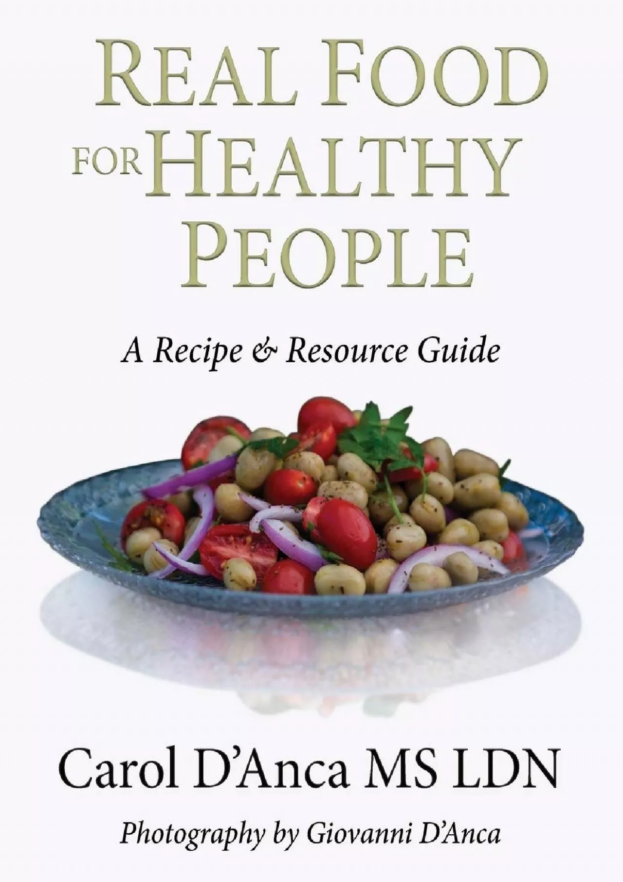 PDF-Real Food for Healthy People: A Recipe and Resource Guide for Whole Food Plant Based Cooking