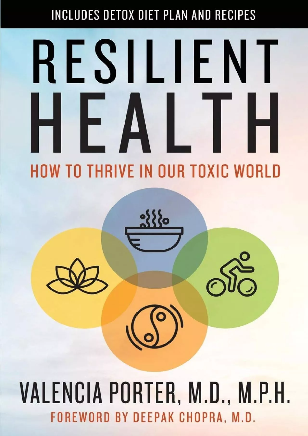 PDF-[READ] Resilient Health: How to Thrive in Our Toxic World