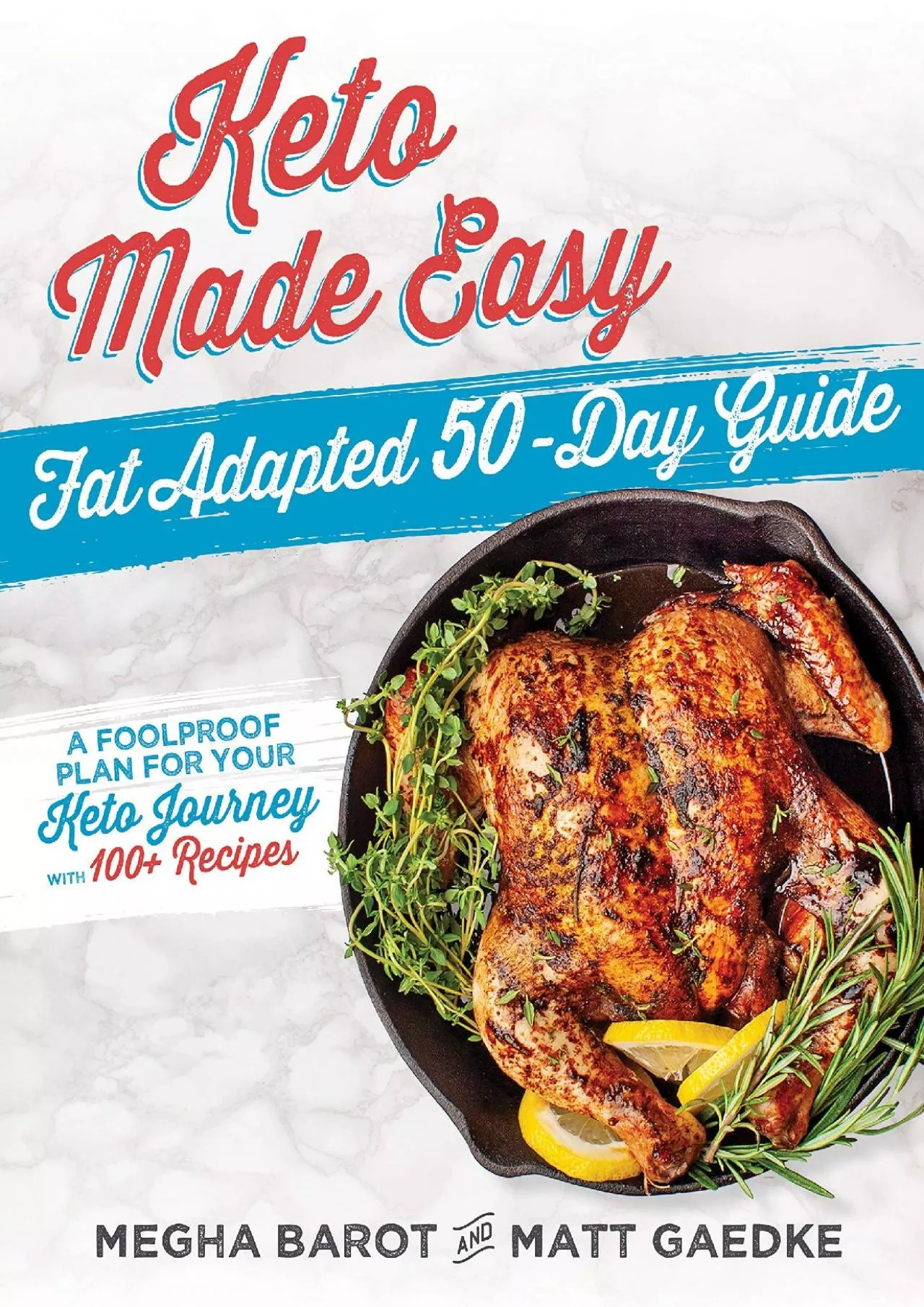 PDF-[READ] Keto Made Easy: Fat Adapted 50 Day Guide