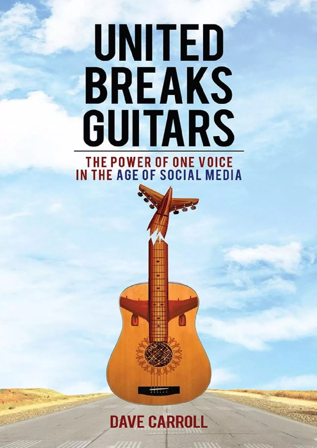 PDF-[DOWNLOAD] - United Breaks Guitars: The Power of One Voice in the Age of Social Media