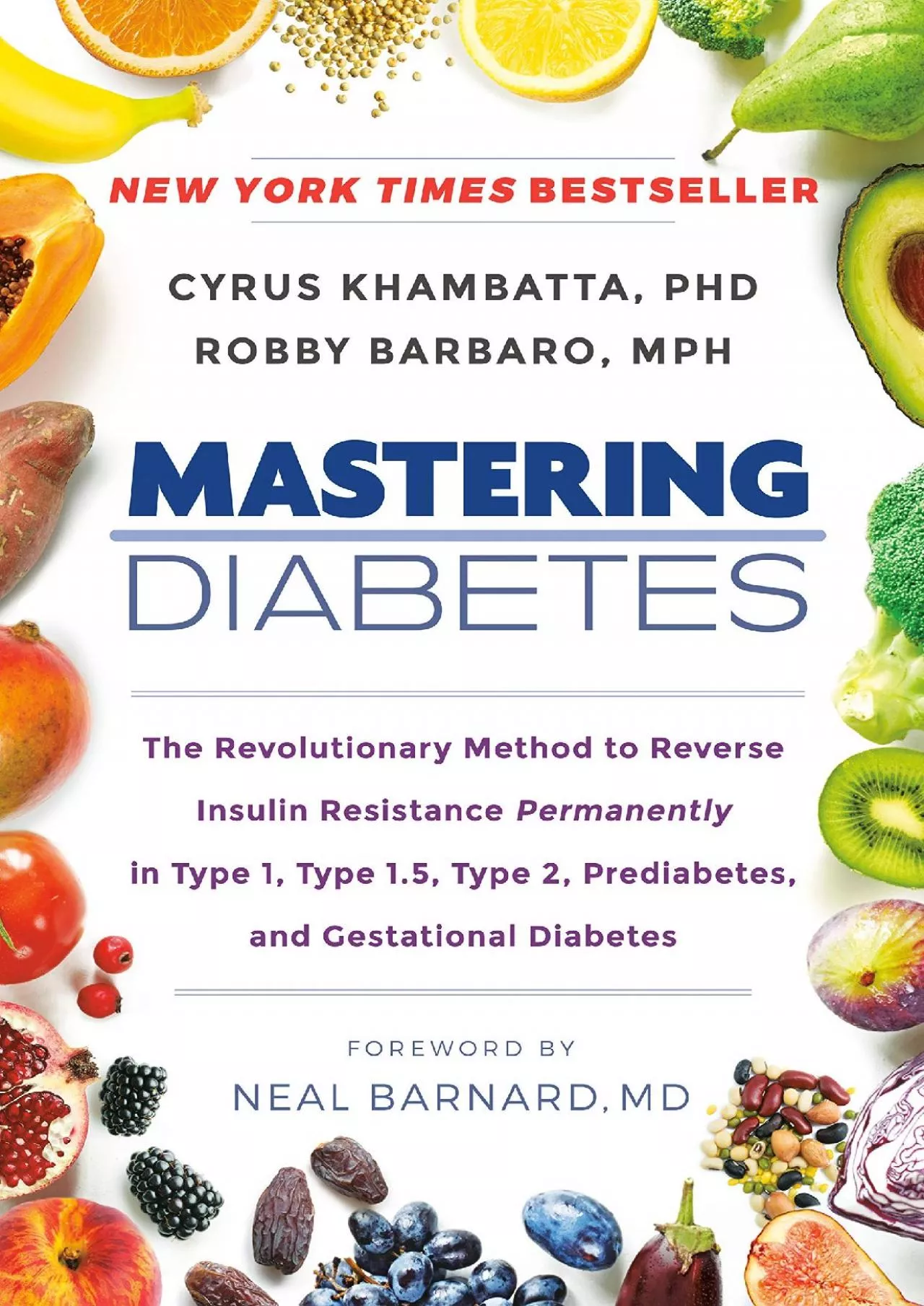 PDF-[READ] Mastering Diabetes: The Revolutionary Method to Reverse Insulin Resistance Permanently