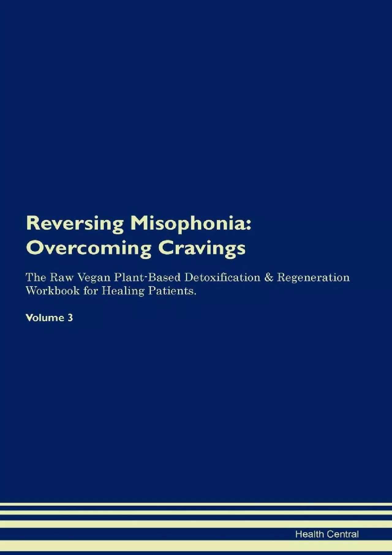 PDF-[READ] Reversing Misophonia: Overcoming Cravings The Raw Vegan Plant-Based Detoxification