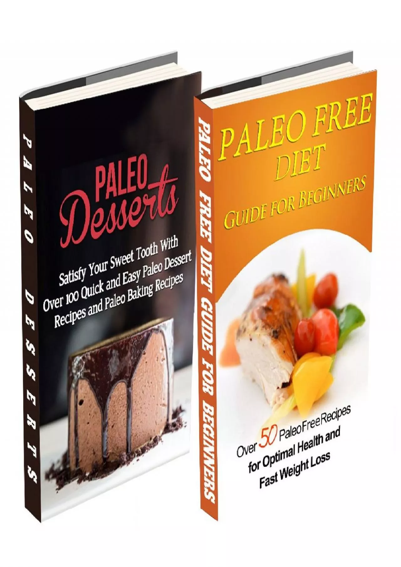 PDF-[EBOOK] Paleo Free: Paleo Desserts: Gluten Free Cookbook for Paleo Beginners, Celiac Diet