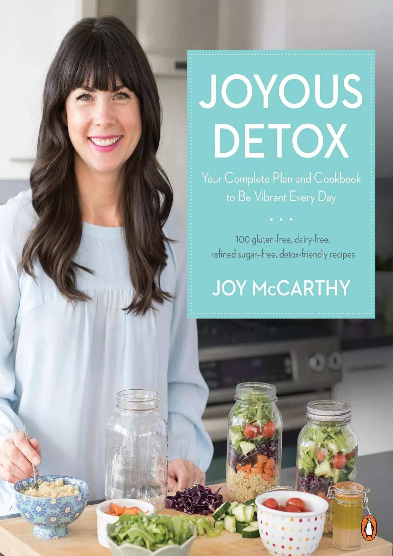 PDF-Joyous Detox: Your Complete Plan and Cookbook to Be Vibrant Every Day