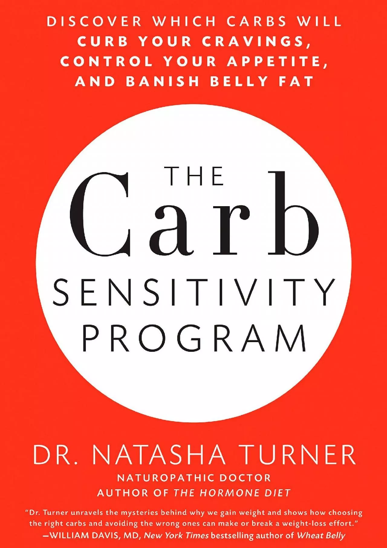 PDF-[EBOOK] The Carb Sensitivity Program: Discover Which Carbs Will Curb Your Cravings, Control