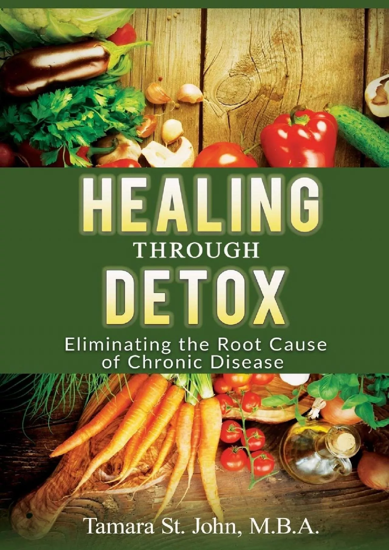 PDF-[EBOOK] Healing Through Detox: Eliminating the Root Cause of Chronic Disease