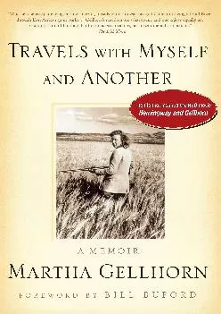 [EBOOK] -  Travels with Myself and Another: A Memoir