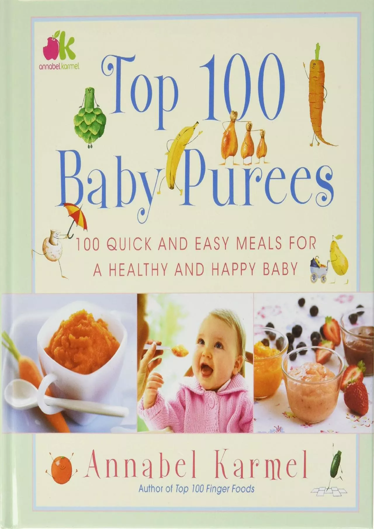 PDF-[READ] - Top 100 Baby Purees: Top 100 Baby Purees