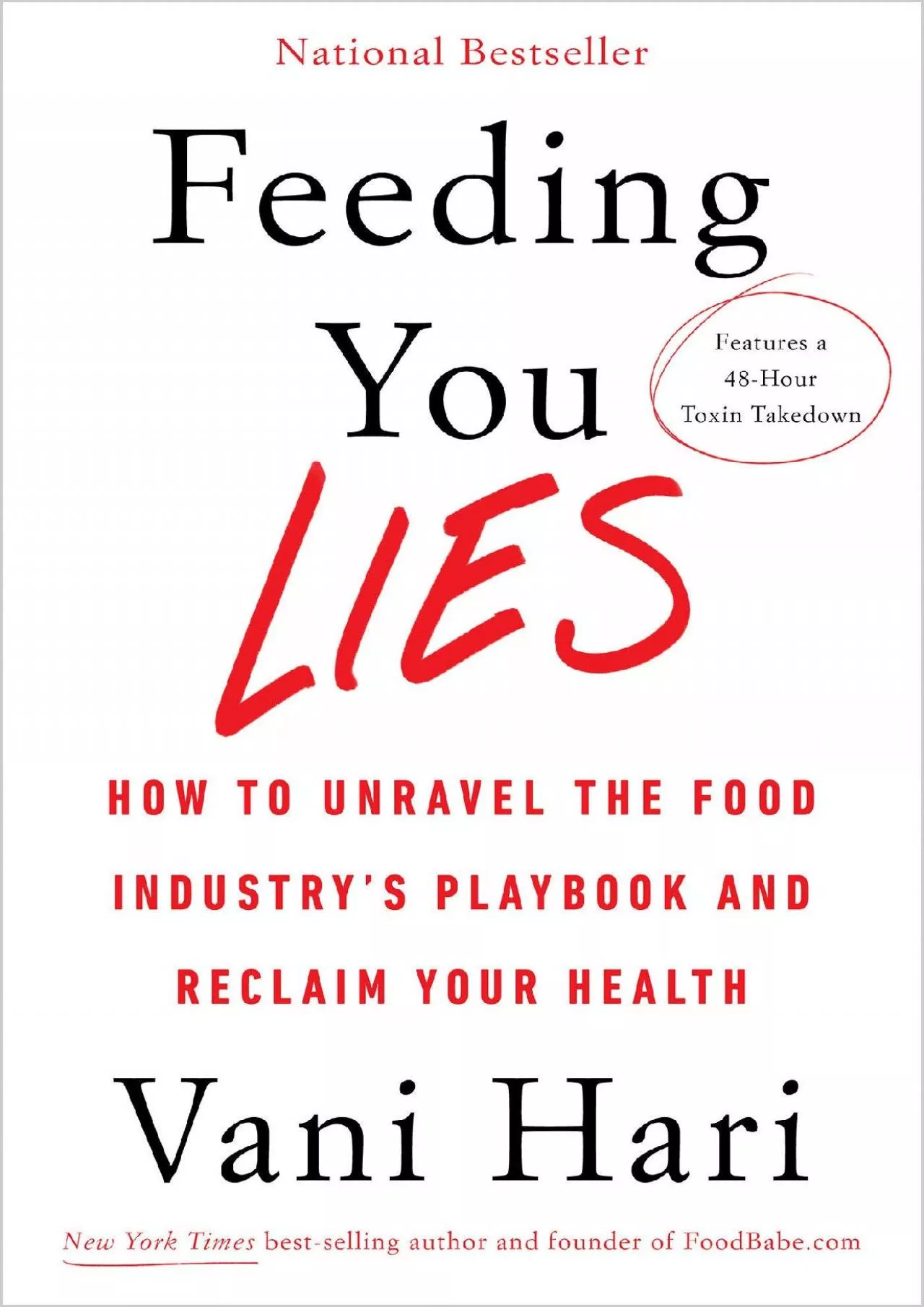 PDF-[DOWNLOAD] - Feeding You Lies: How to Unravel the Food Industry\'s Playbook and Reclaim