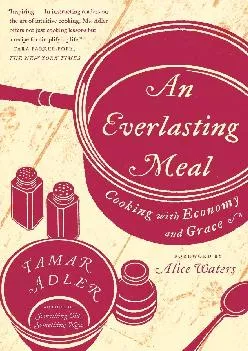 [DOWNLOAD] -  An Everlasting Meal: Cooking with Economy and Grace