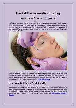 Facial Rejuvenation using \'vampire\' procedures: