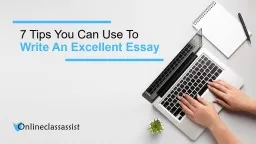 7 Tips You Can Use To Write An Excellent Essay