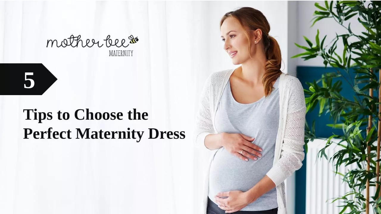 PPT-All That You Wanted to Know About Maternity Clothing