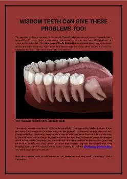 WISDOM TEETH CAN GIVE THESE PROBLEMS TOO!