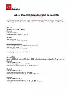 School Day ACT Dates Fall 2021Spring 2022Updated March 17 2021It is