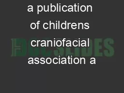 a publication of childrens craniofacial association a