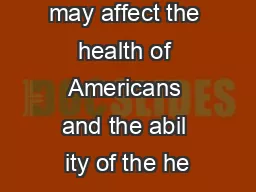 health literacy may affect the health of Americans and the abil ity of the he
