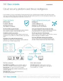 Cisco Umbrella is a cloud security platform that provides the 31rst li