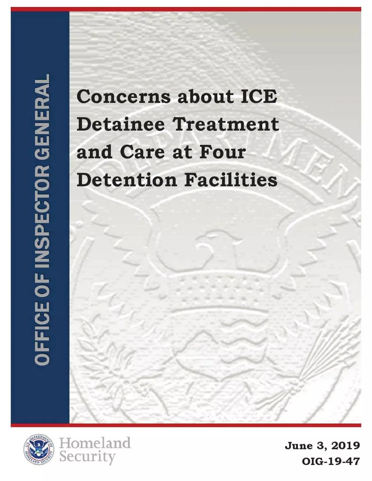 PDF-Detainee Treatment and Care at Four Detention Facilities June 3 2019 O