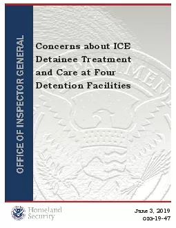 Detainee Treatment and Care at Four Detention Facilities June 3 2019 O