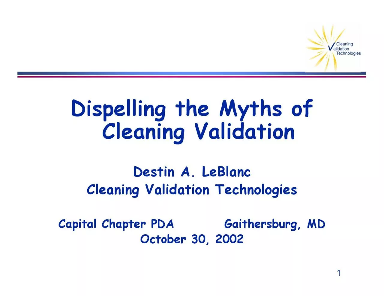 PDF-Dispelling the Myths of Cleaning ValidationDestin A LeBlancCleaning Va