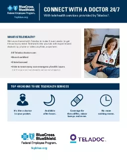 CONNECT WITH A DOCTOR THREE WAYSOnline at fepblueorgtelehealth or via