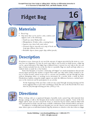 Fidget Bag  Description If students in your classroom