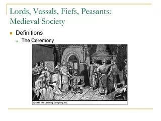 Definitions The Ceremony  Definitions Lord Vassal Fief