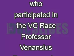 CONGRATULATORY MESSAGES F ROM C AN DID ATES who participated in the VC Race Professor