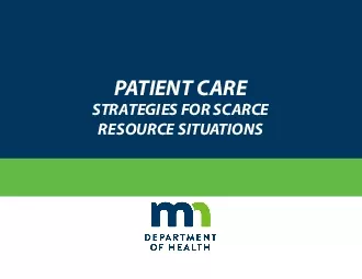 PATIENT CARESTRATEGIES FOR SCARCE RESOURCE SITUATIONS