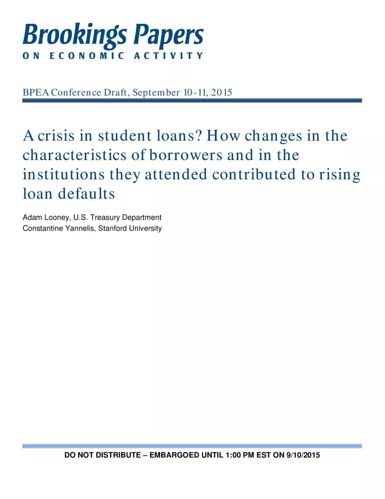 PDF-BPEA Conference Draft September 1011 2015A crisis in student loans How