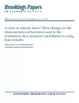 BPEA Conference Draft September 1011 2015A crisis in student loans How