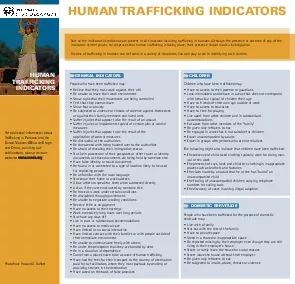 Victims of trafficking in humans can be found in a variety of situatio