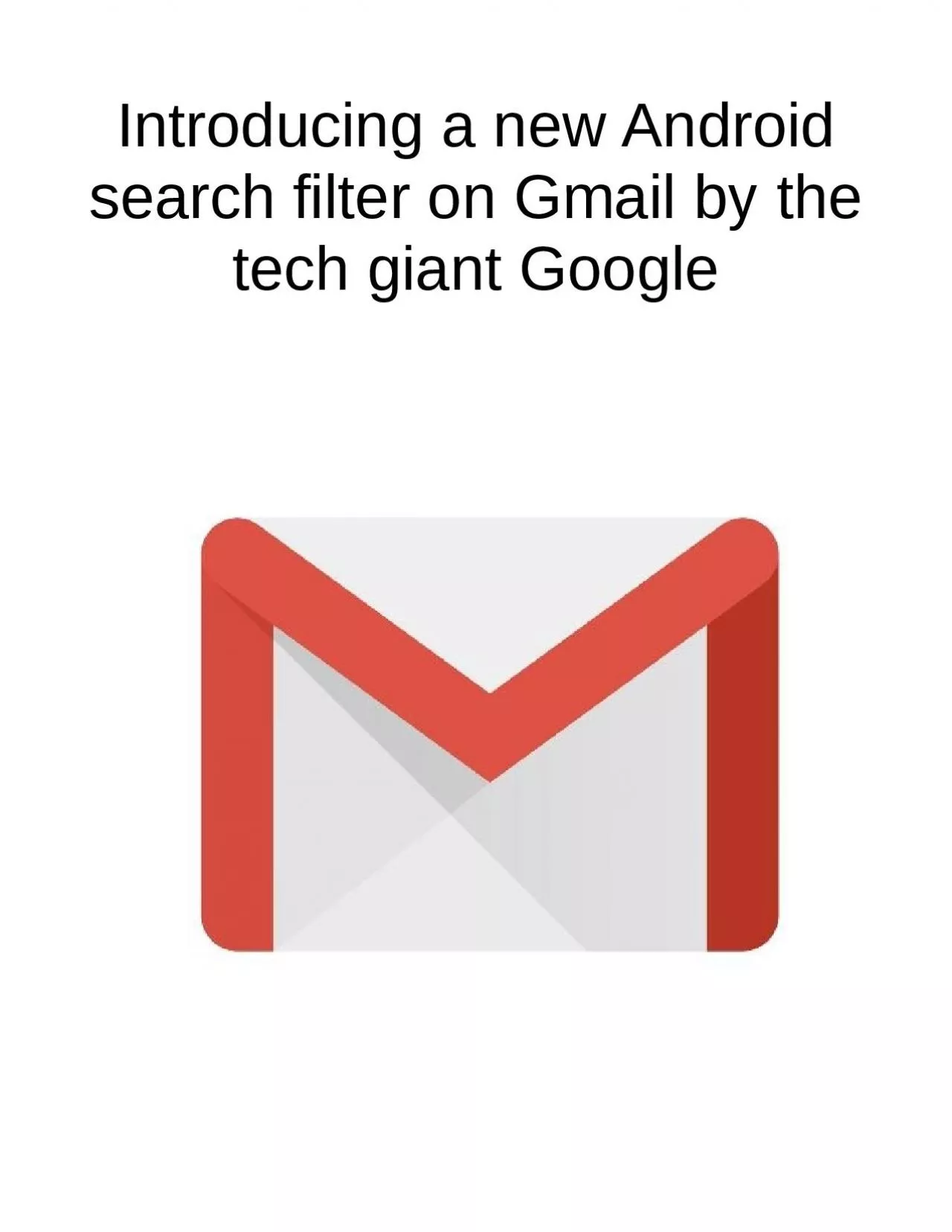 PDF-Introducing a new Android search filter on Gmail by the tech giant Google