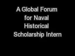 A Global Forum for Naval Historical Scholarship Intern