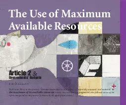 The Use of Maximum Available Resources