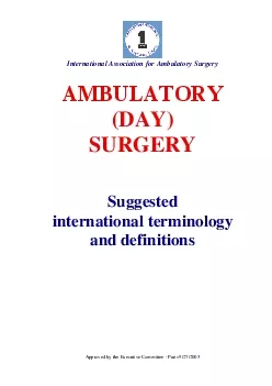Suggestedinternational terminologyand definitionsAmbulatory surgery is