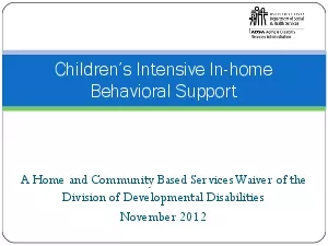 A Home and Community Based Services Waiver of the Division of Developm