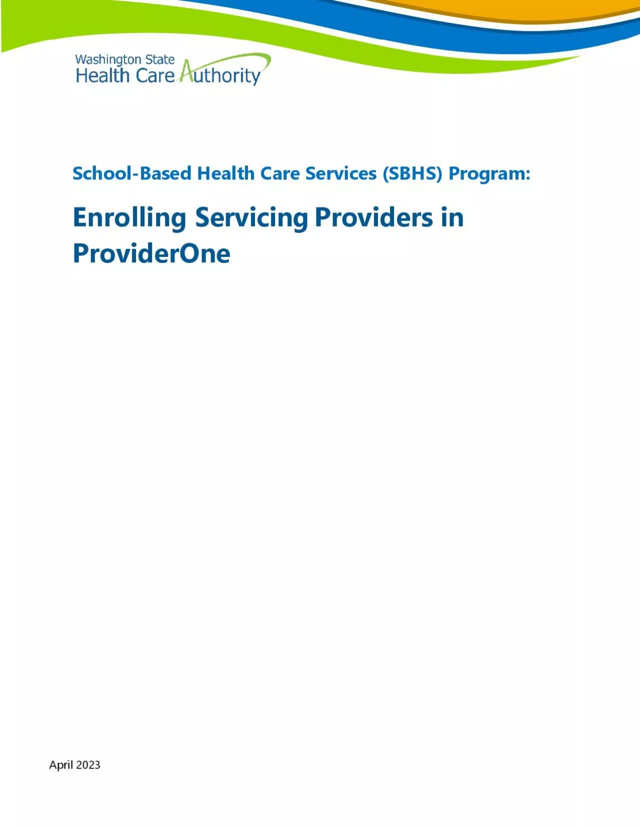 PDF-How to Enroll Servicing Providers in ProviderOneSchoolBased Health Car