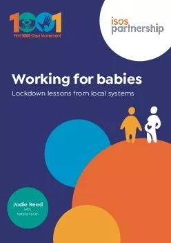 Working for babies Lockdown lessons from local systems