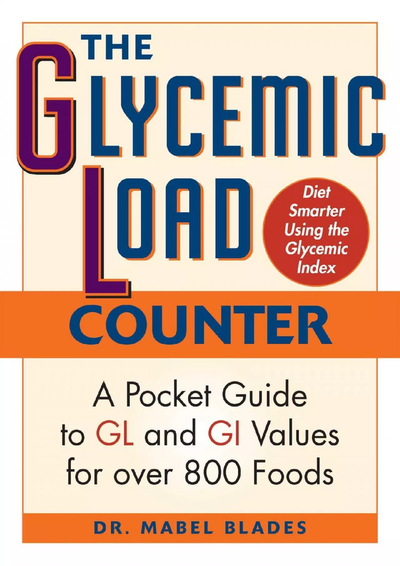 PDF-[DOWNLOAD] - The Glycemic Load Counter: A Pocket Guide to GL and GI Values for over 800