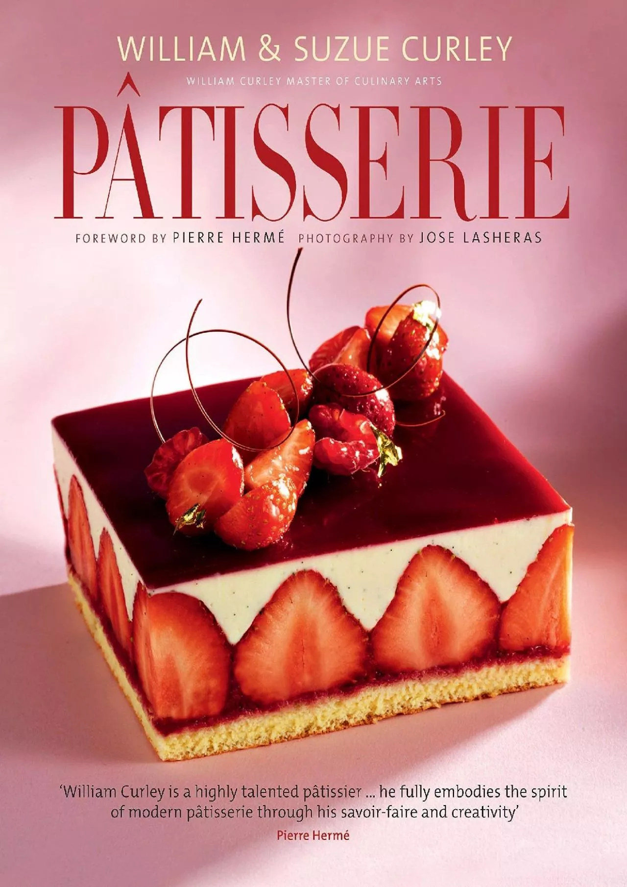 PDF-[READ] - Patisserie: A Masterclass in Classic and Contemporary Patisserie