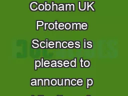 Proteome Sciences plc ORRGWHVWIRUOKHLPHUVPRYHVFRQVLGHUDEOFORVHU th July  Cobham UK Proteome