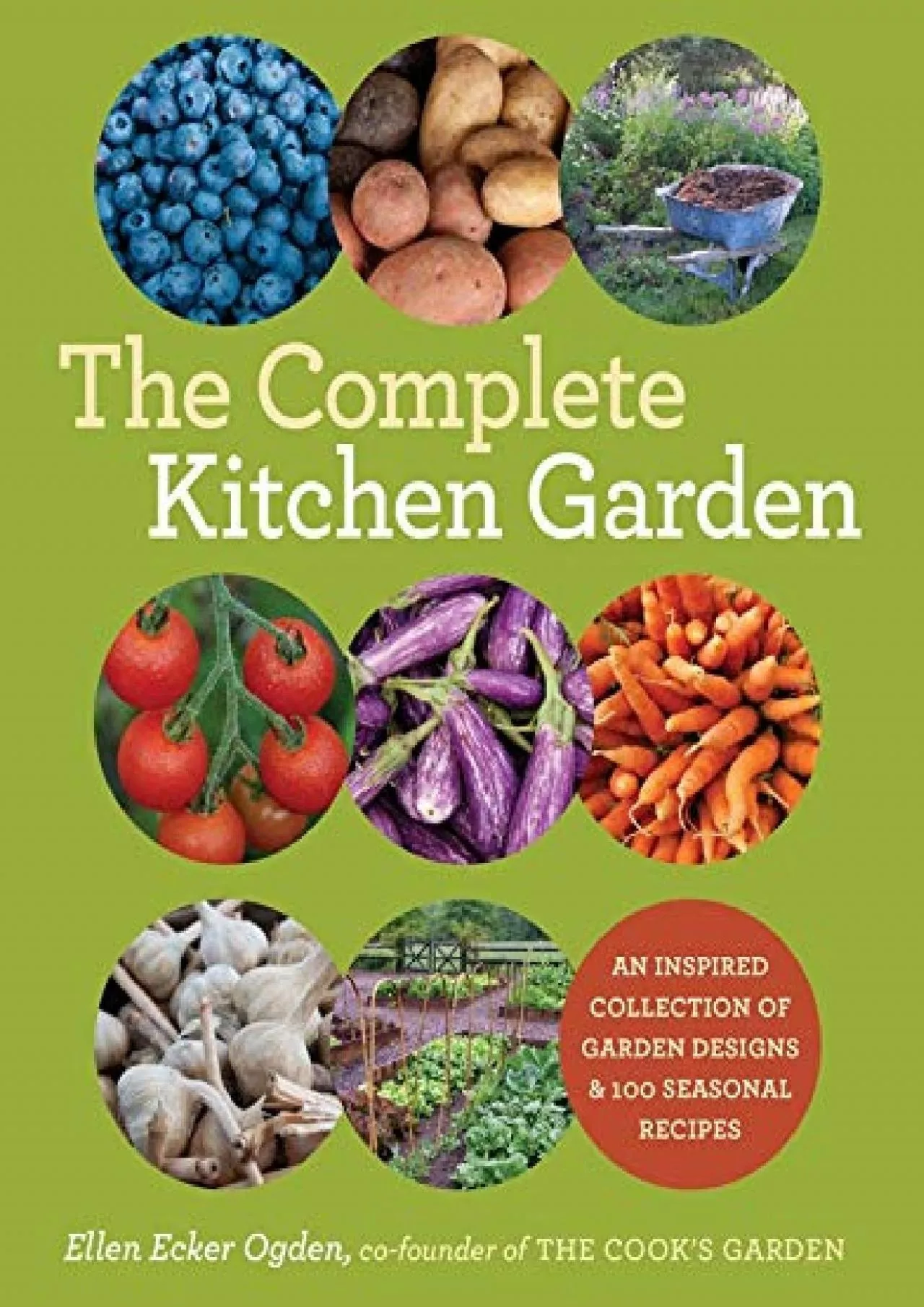 PDF-[DOWNLOAD] - The Complete Kitchen Garden: An Inspired Collection of Garden Designs and