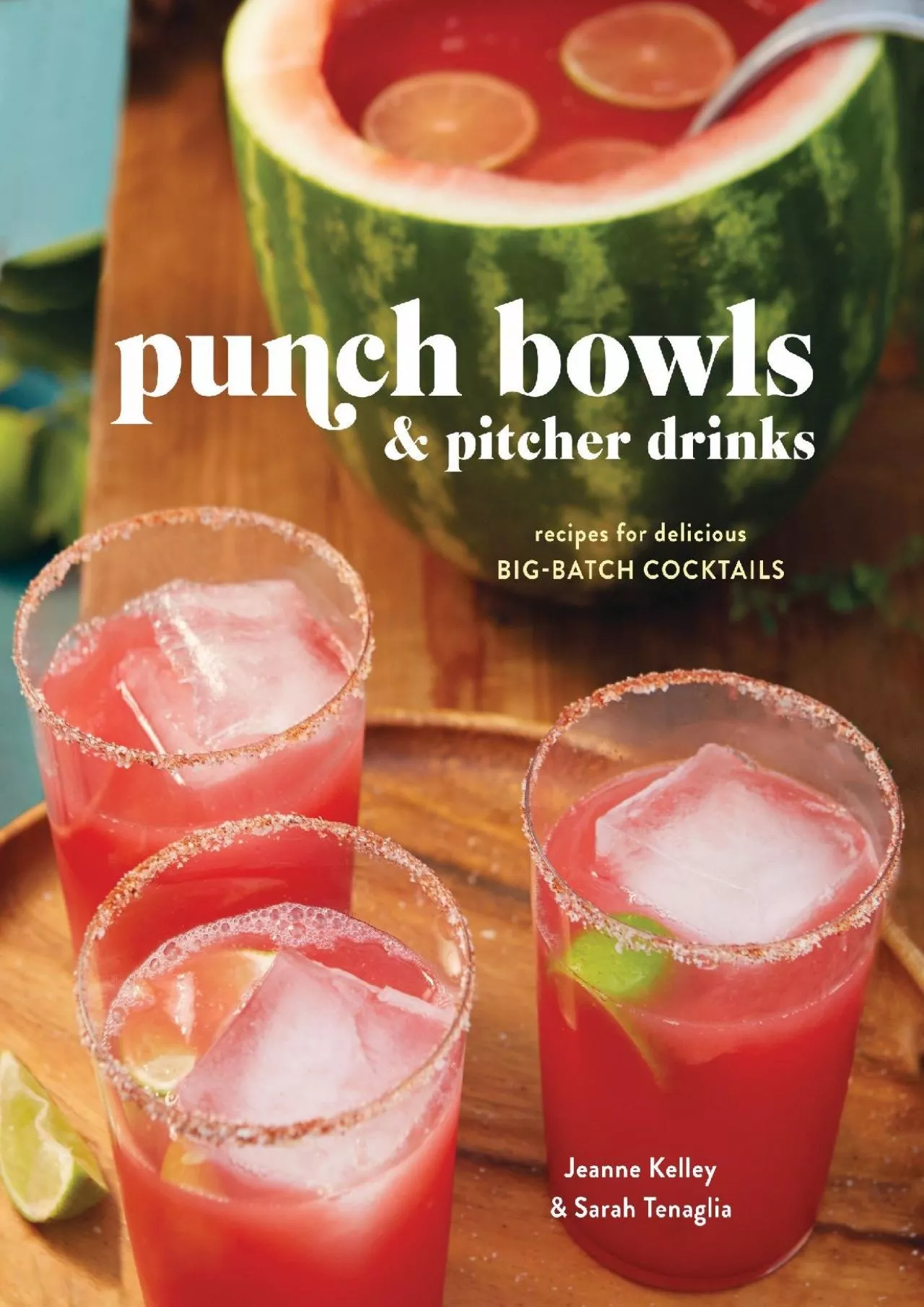 PDF-[EPUB] - Punch Bowls and Pitcher Drinks: Recipes for Delicious Big-Batch Cocktails