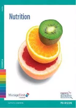 [READ] -  ManageFirst: Nutrition w/ Answer Sheet (Managefirst Program)